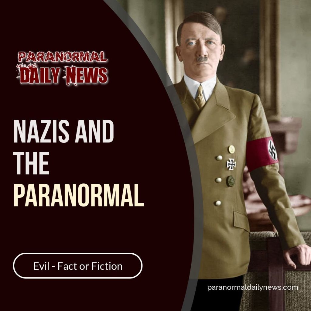 NAZIS and The Occult - Why The Nazi Regime Was Fascinated By The Paranormal
