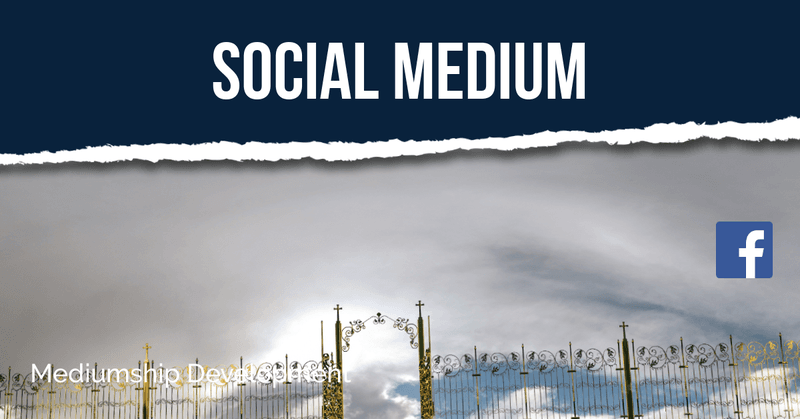 social medium and mediumship