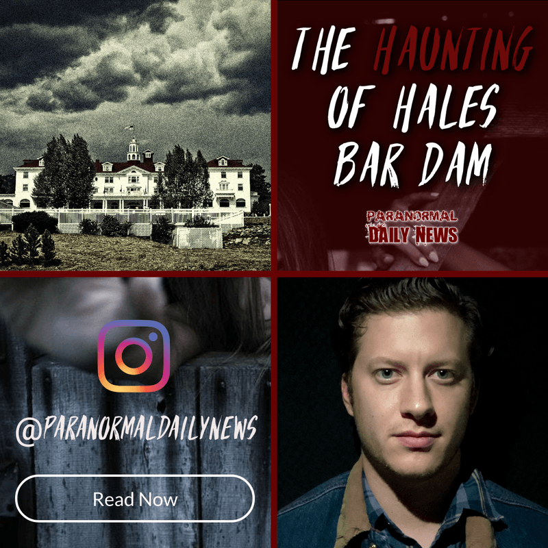 The Haunting Of Hales Bar Dam