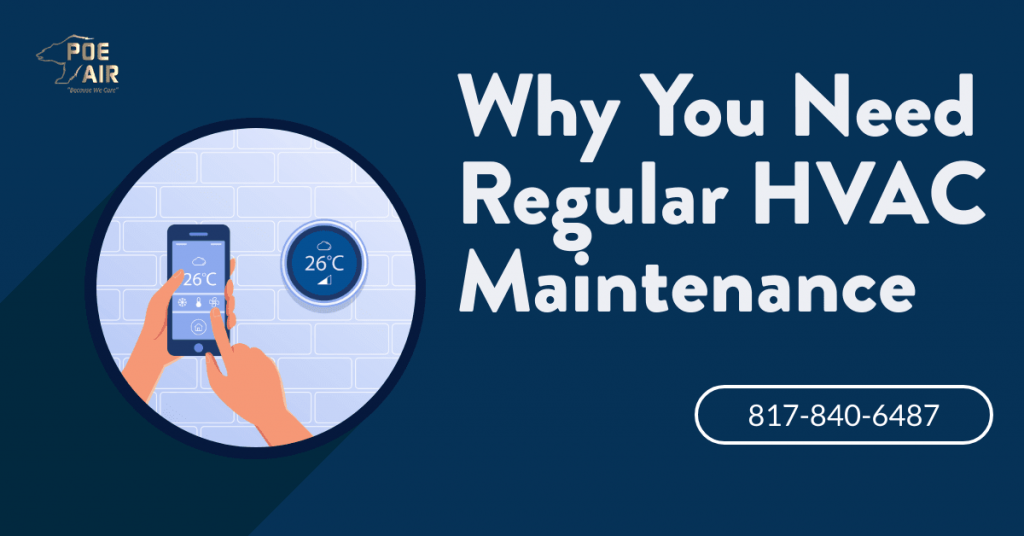 The Benefits Of Regular HVAC Maintenance In Fort Worth