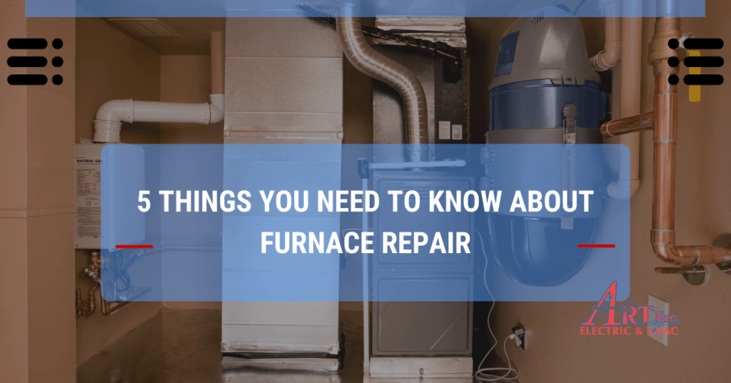 Furnace Repair - 5 things to know