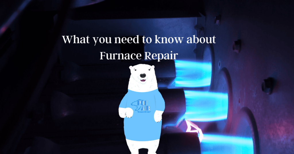 Furnace Repair - What You Need to Know